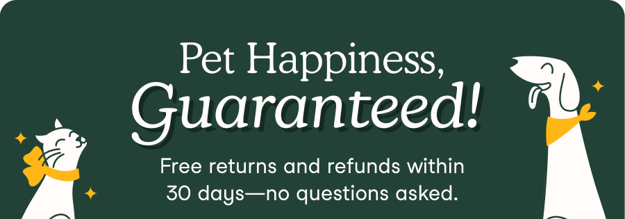 Pet Happiness, Guaranteed!
