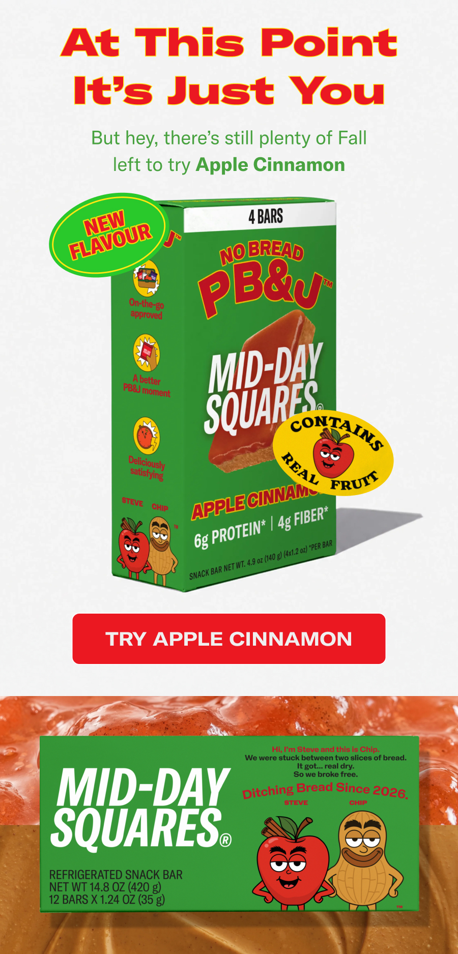 At This Point It's Just You. But hey, there's still plenty of Fall left to try Apple Cinnamon.