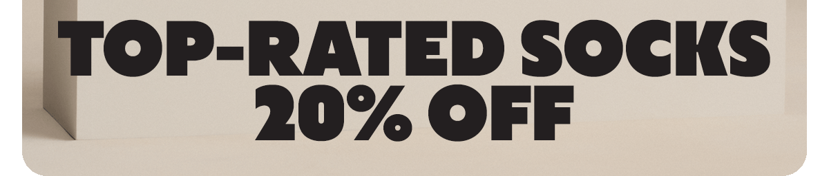 TOP-RATED SOCKS 20% OFF