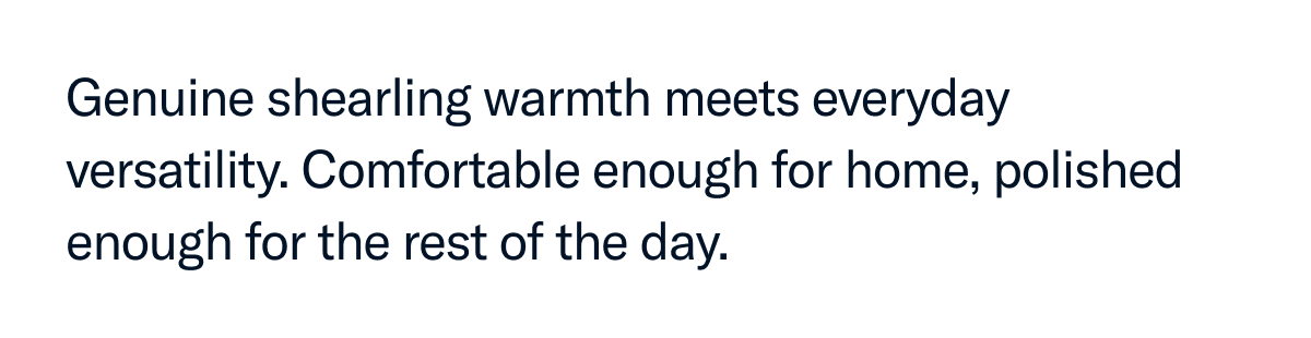 Genuine shearling warmth meets eery day versatility