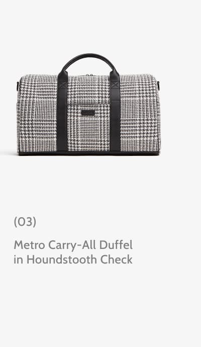 (03) Metro Carry-All Duffel in Houndstooth Check.