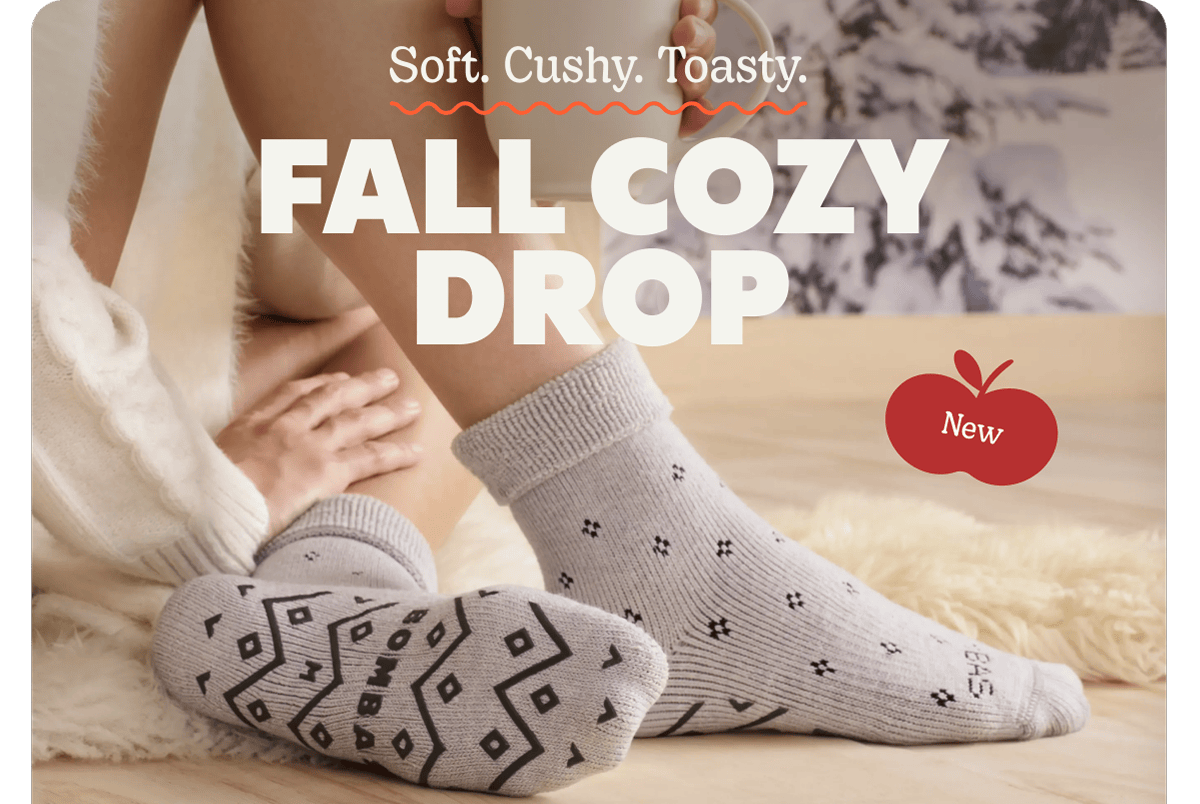 Soft. Cushy. Toasty. FALL COZY DROP. New