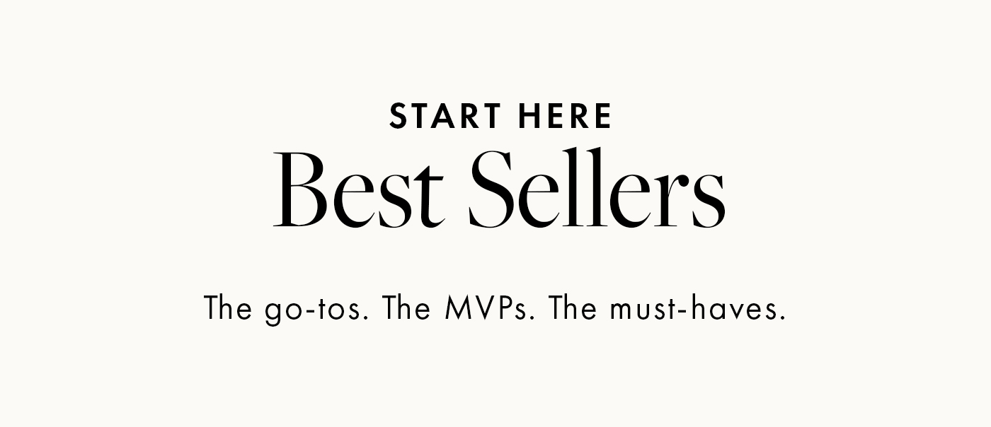 Start Here. The Best Sellers