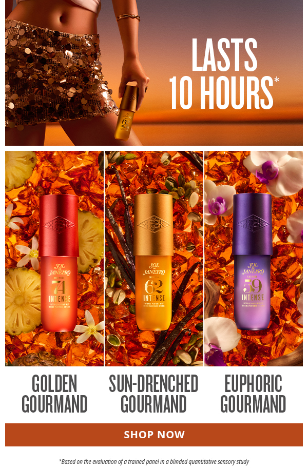 Lasts 10 Hours* - SHOP NOW