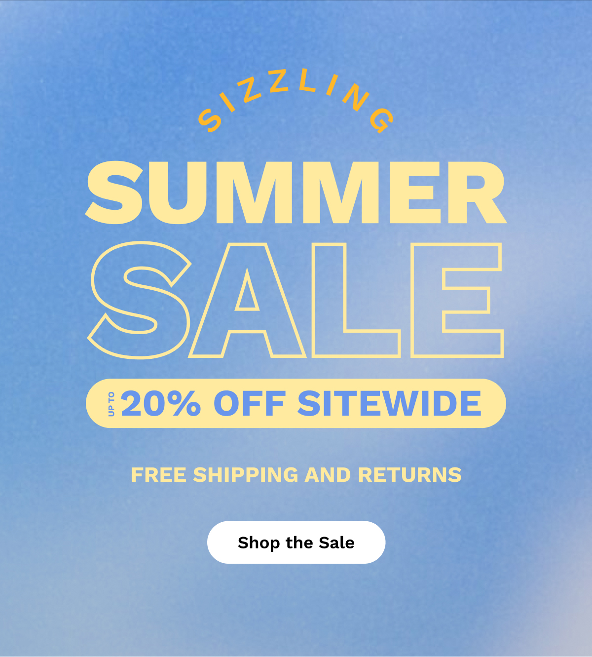 Siszzling Summer Sale Up To 20% OFF Sitewide | Shop The Sale