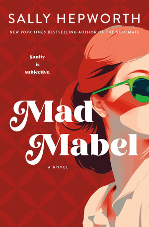 Book | Mad Mabel: A Novel By Sally Hepworth.