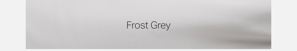 Frost Grey