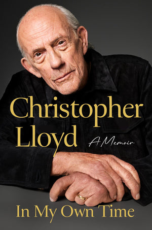 BOOK | In My Own Time: A Memoir By Christopher Lloyd