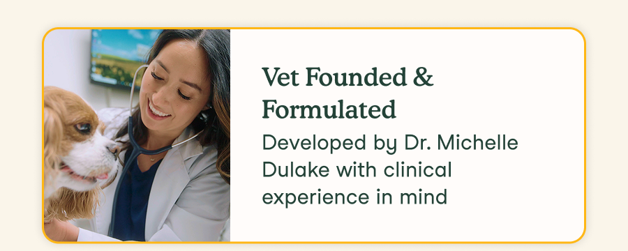 Vet Founded & Formulated