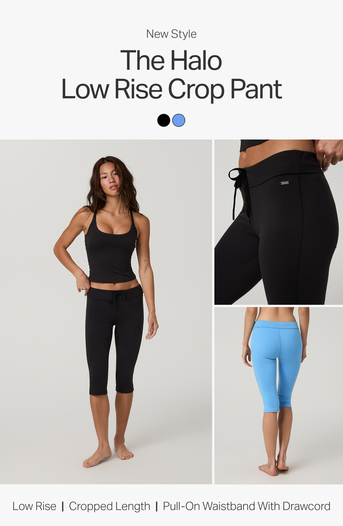 New Style: The Halo Low Rise Crop Pant