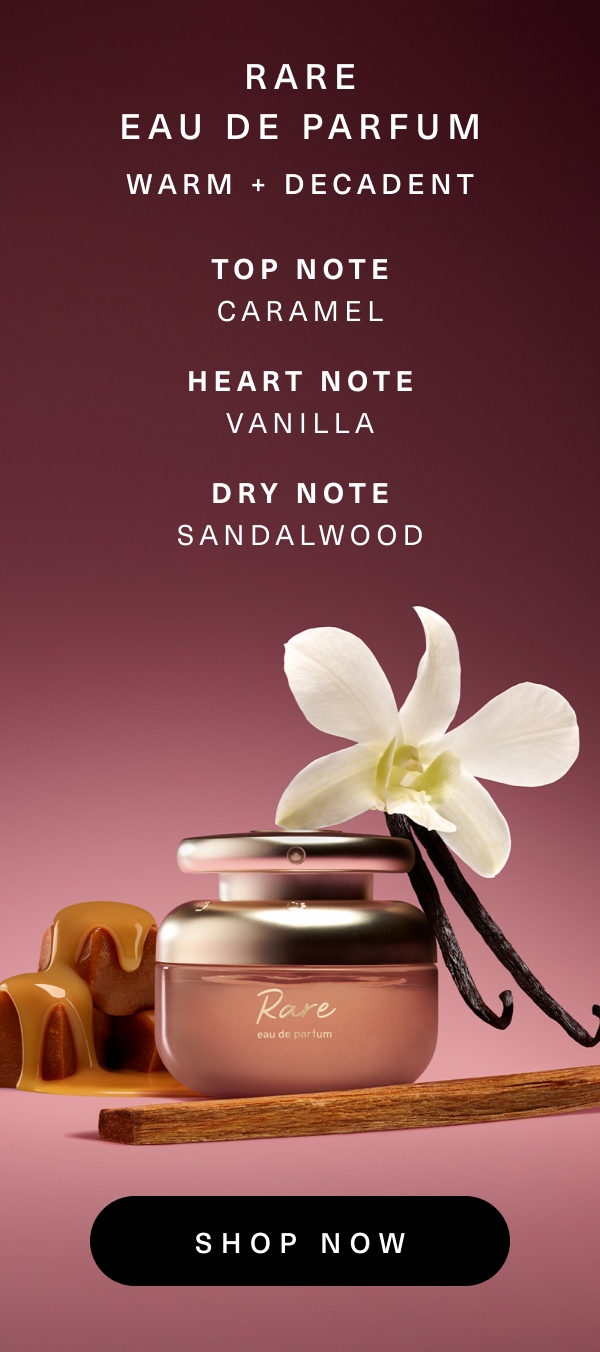 Notes of Rare Eau de Parfum. Shop now.