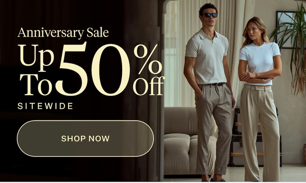 Anniversary Sale Up To 50% Off Sitewide | Shop Now