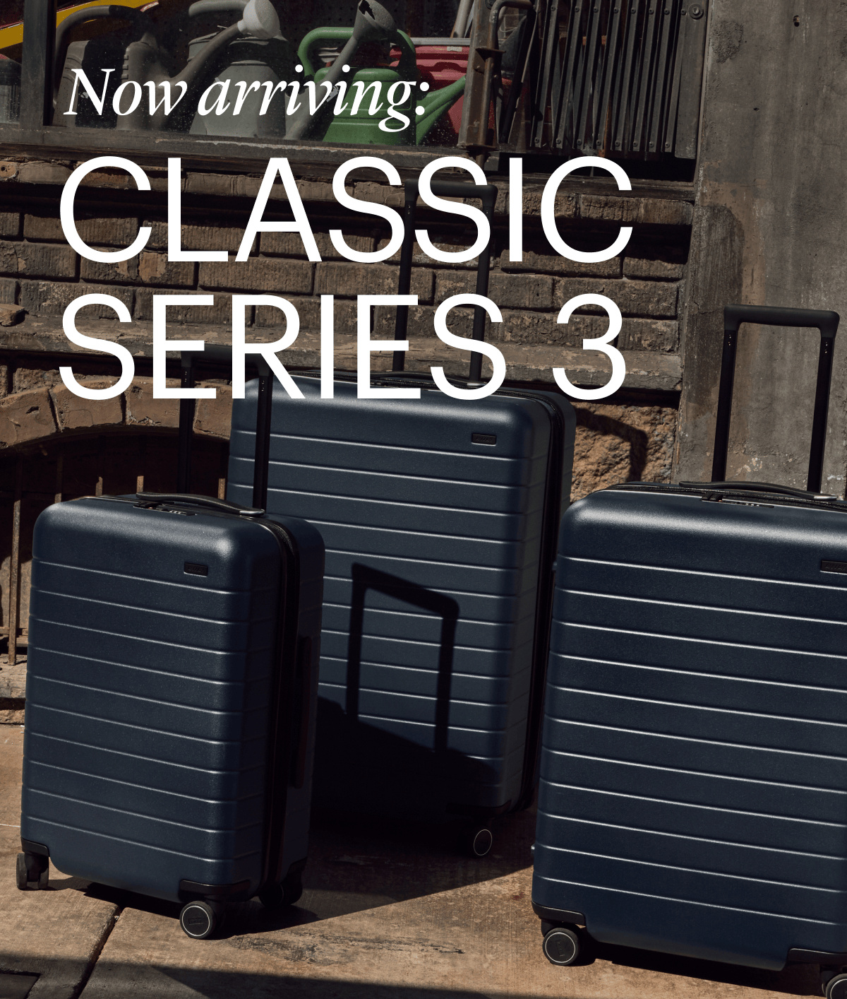 Now arriving: CLASSIC SERIES 3