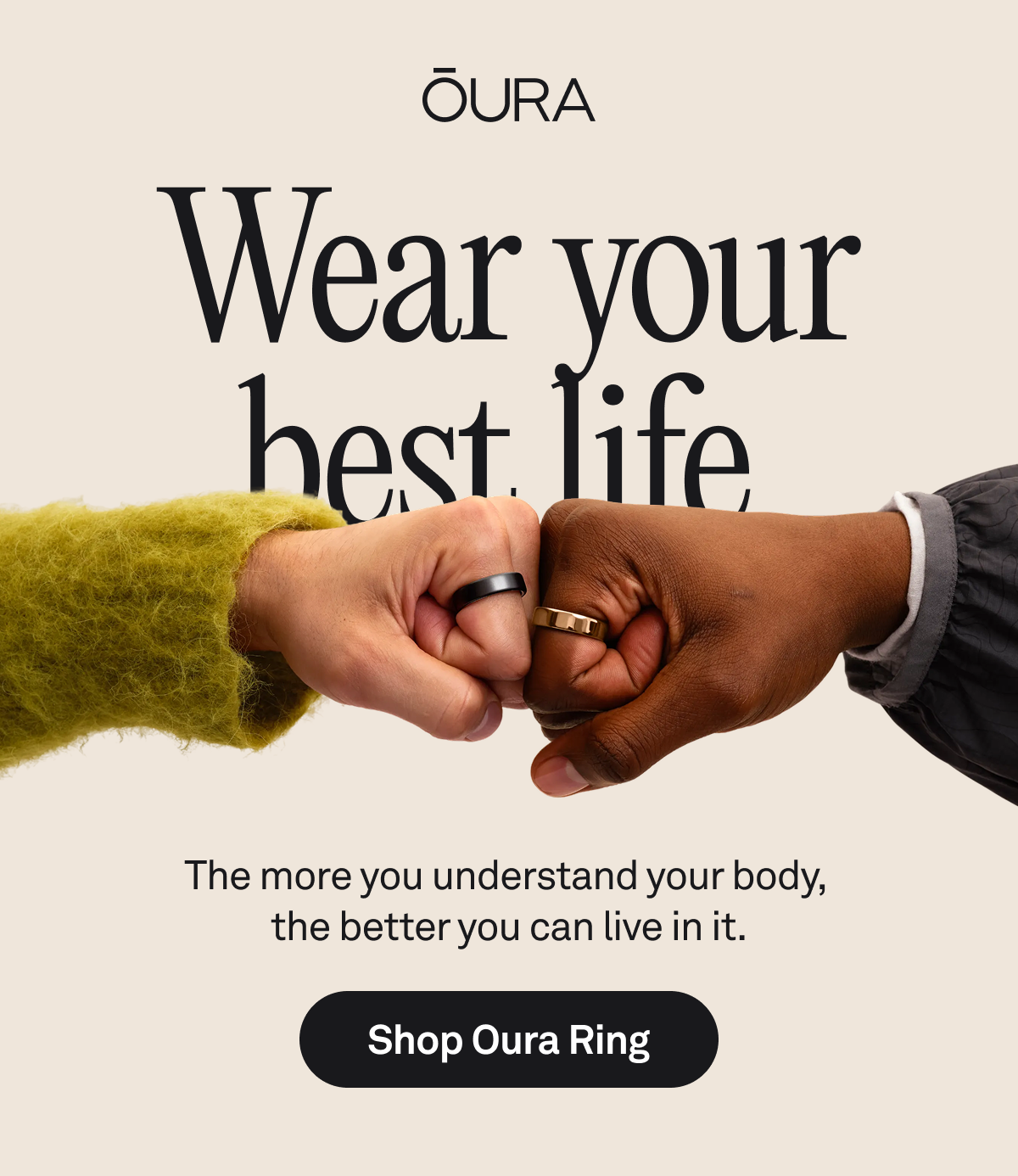 Two hands forming a heart, each wearing an Oura Ring. Wear your best life. Oura.