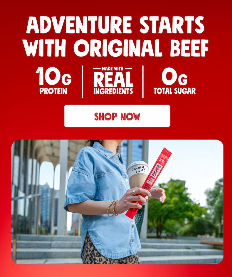 Adventure starts with original beef | 10g protein | made with real ingredients | 0 g total sugar | SHOP NOW