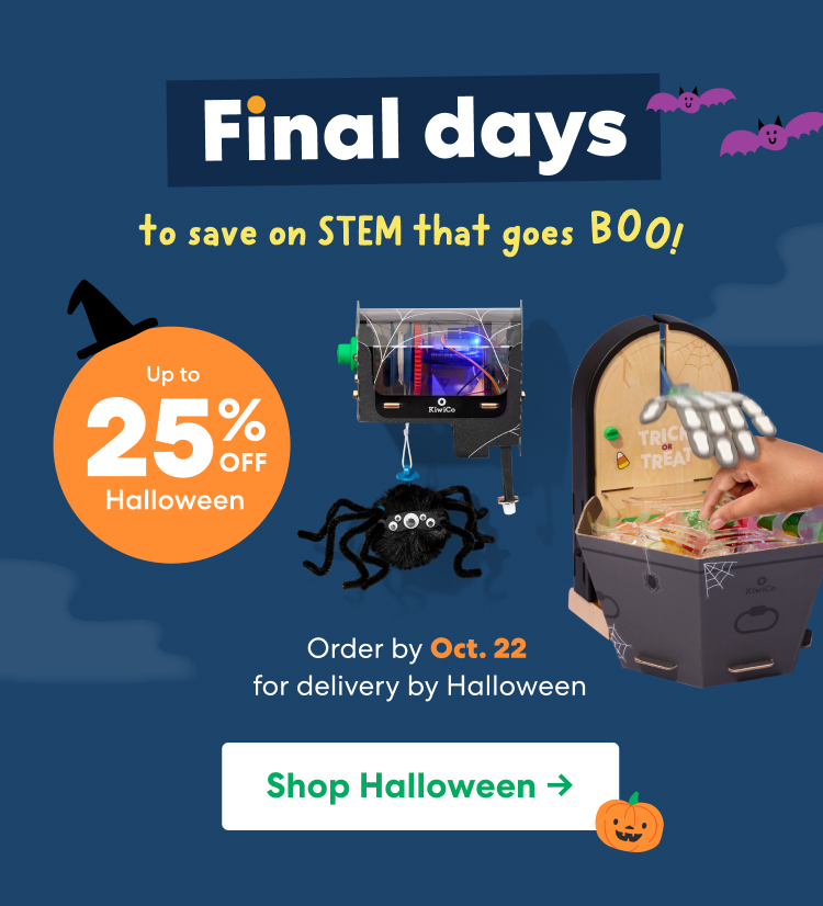 Final days to save on STEM that goes BOO! Save up to 25% on Halloween favorites. Halloween hands-on projects include a motion-sensing spider and Slapping Candy Bowl. Order by Oct. 22 for delivery by Halloween. Shop Halloween.