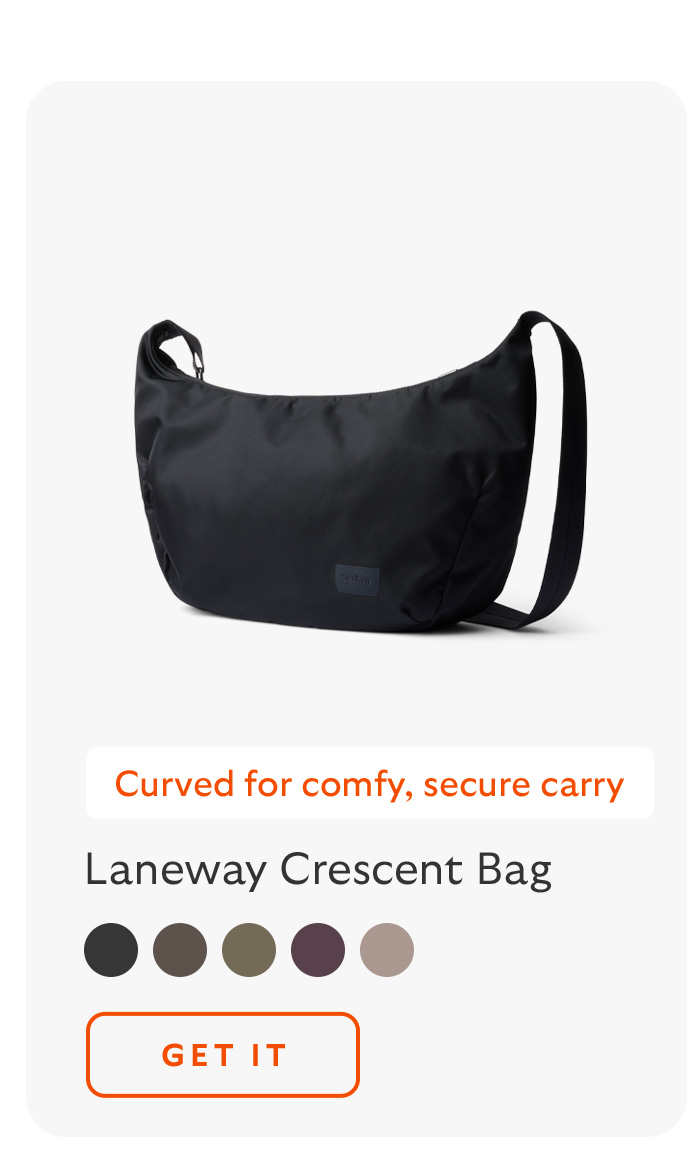 [Product 1] Laneway Crescent Bag [Starburst] Curved for comfy, secure carry CTA Get it