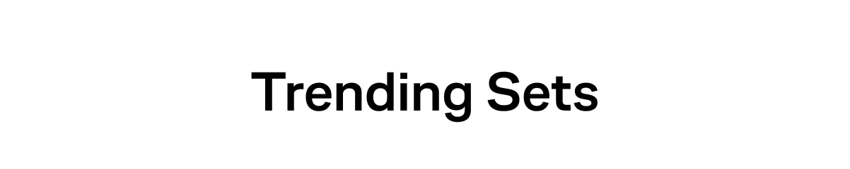 Trending Sets