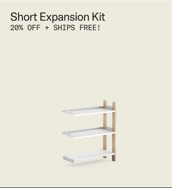 Short Expansion Kit - Starting at $460 with Free Member Shipping