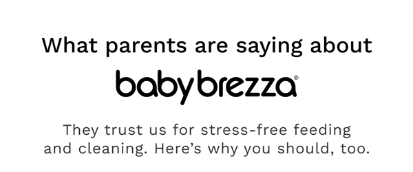 What parents are saying about Baby Brezza