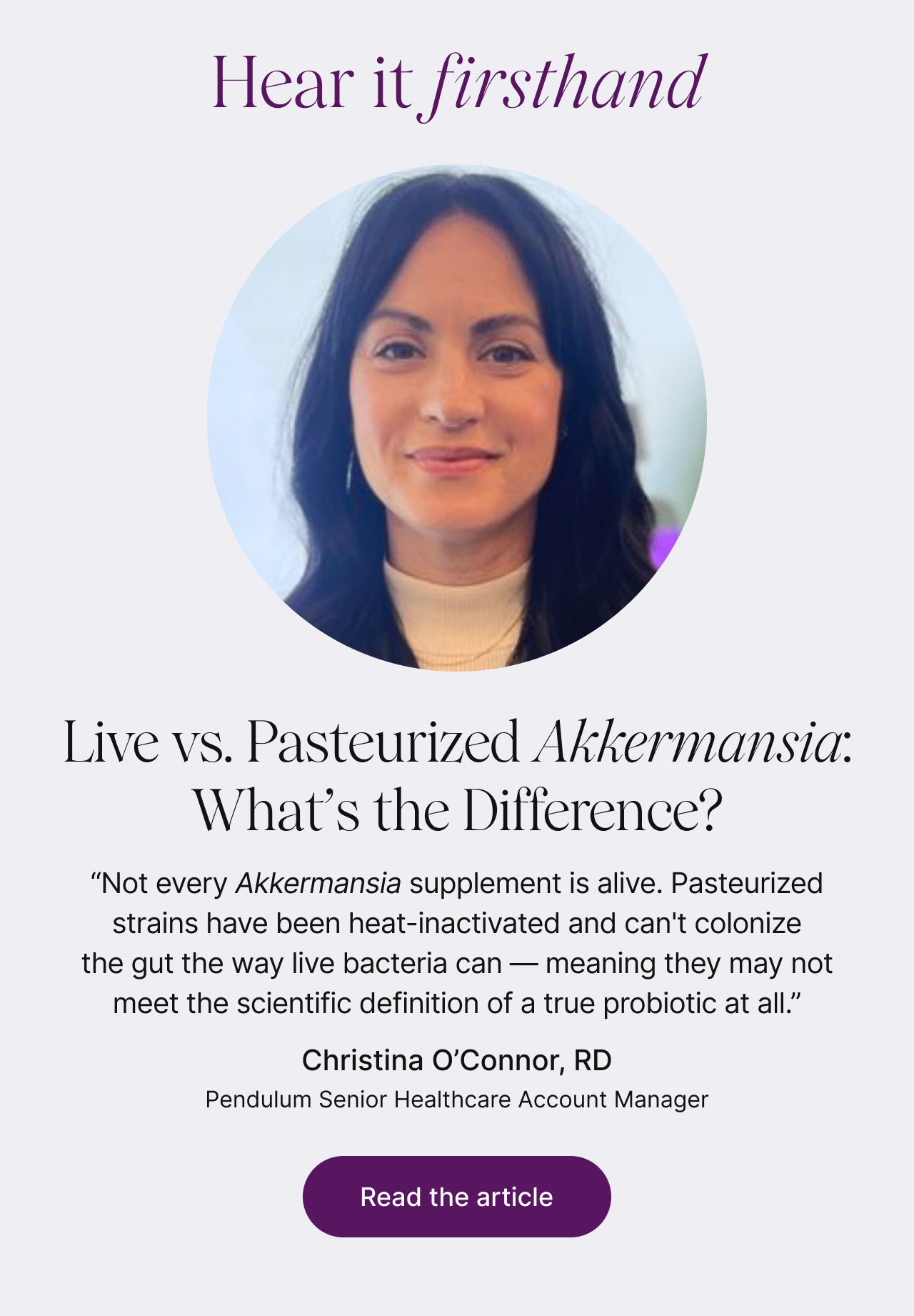 Live vs. Pasteurized Akkermansia. What's the difference?