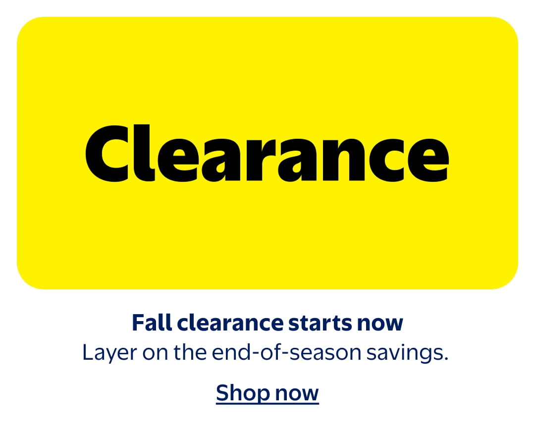 Fall clearance starts now