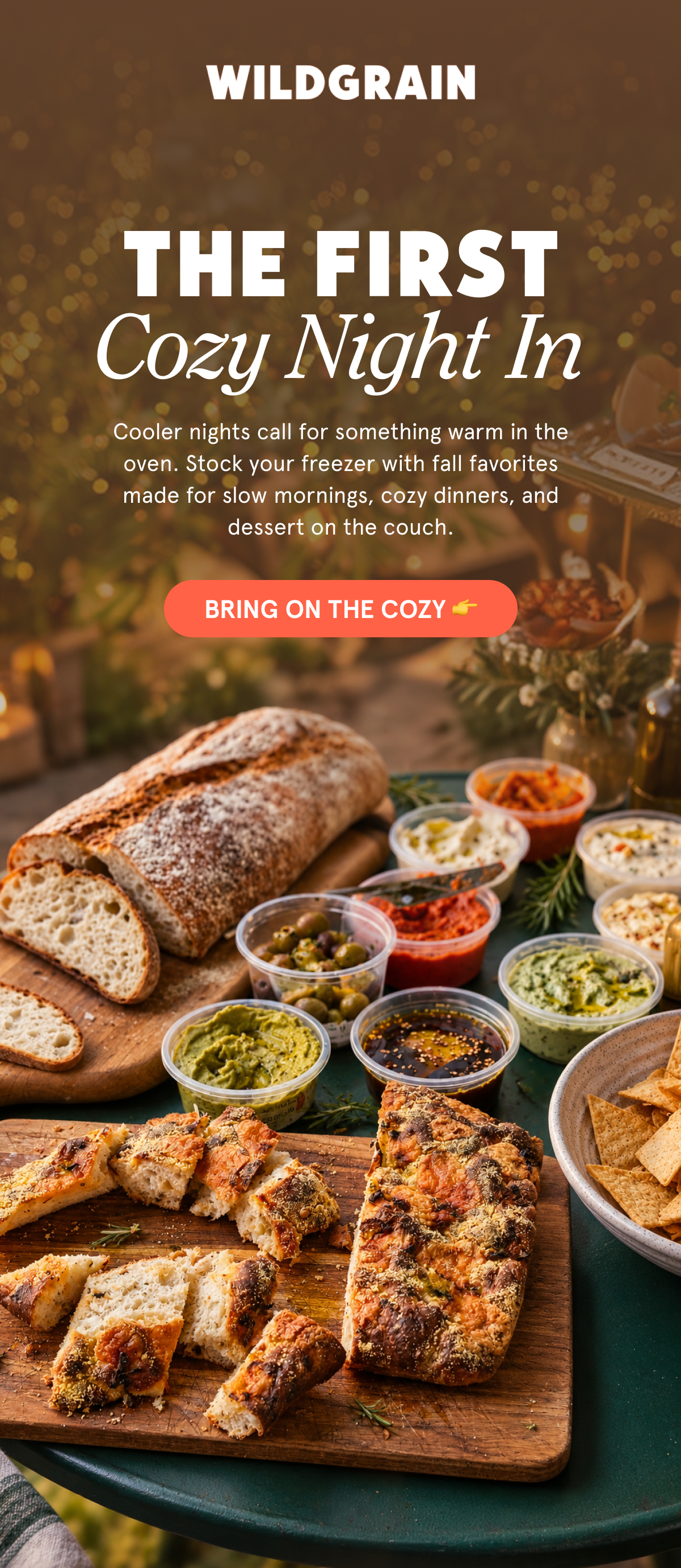 The First Cozy Night In Cooler nights call for something warm in the oven. Stock your freezer with fall favorites made for slow mornings, cozy dinners, and dessert on the couch. BRING ON THE COZY 👉
