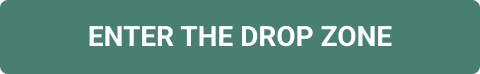 Click to ENTER THE DROP ZONE