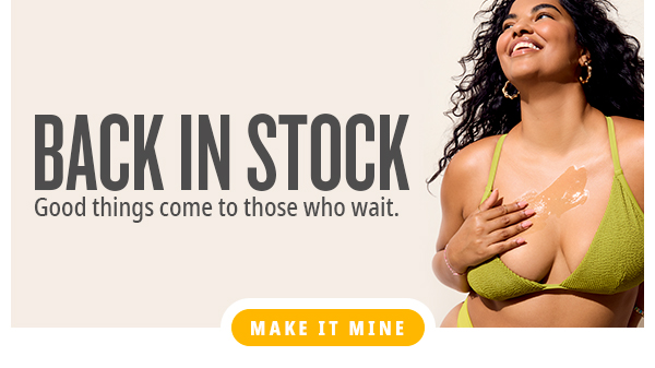 BACK IN STOCK - MAKE IT MINE