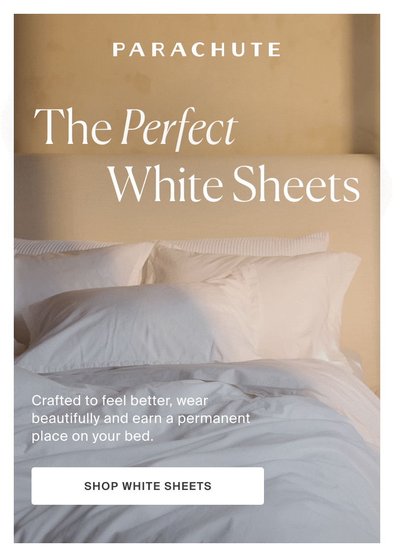 parachute, the perfect white sheets, shop