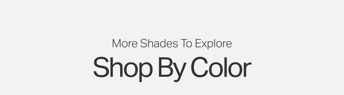 Shop By Color
