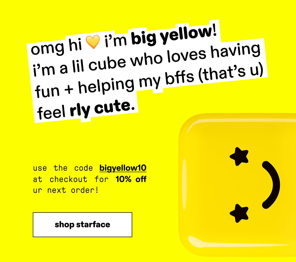 omg hi i'm big yellow :)
