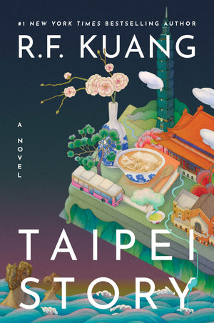 BOOK | Taipei Story: A Novel (B&N Exclusive Edition) By R. F. Kuang