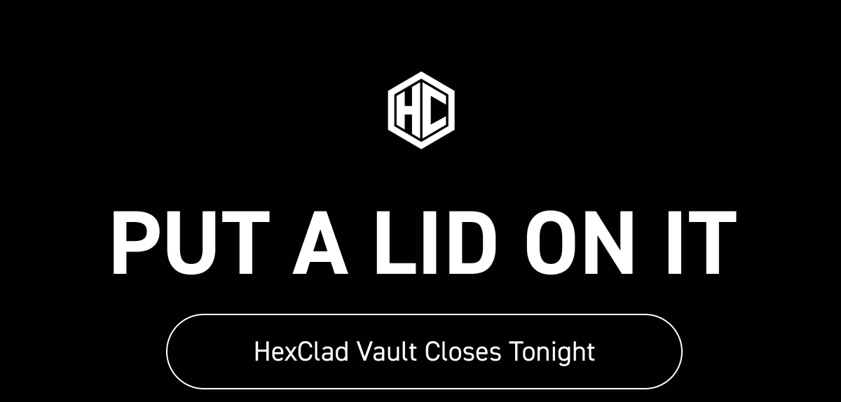 The Vault ends tonight [Shop Now]