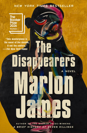 Book | The Disappearers: A Novel By Marlon James.