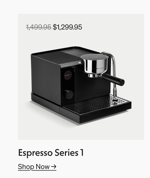Espresso Series 1 