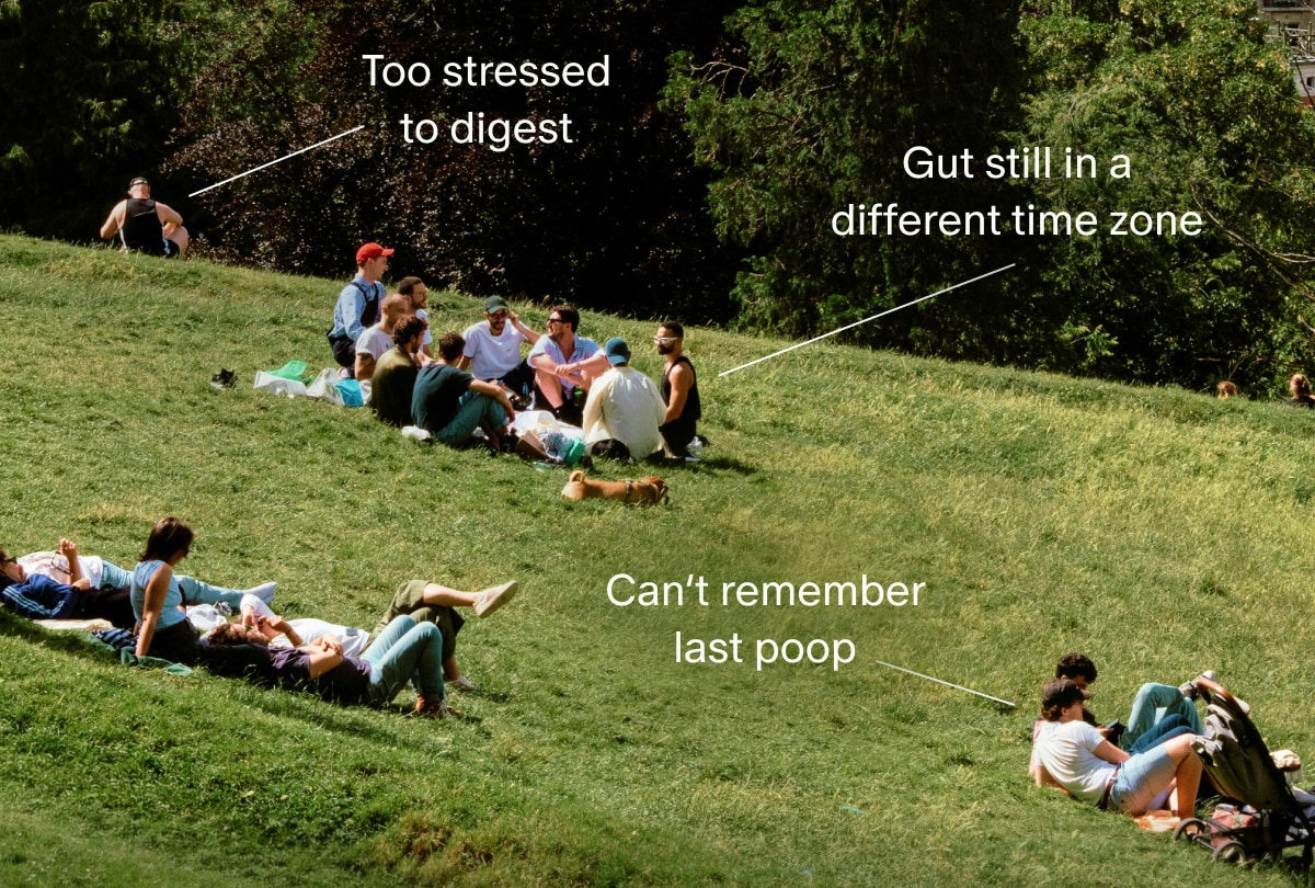 Too stressed to digest | Gut still in a different time zone | Can&rsquo;t remember last poop