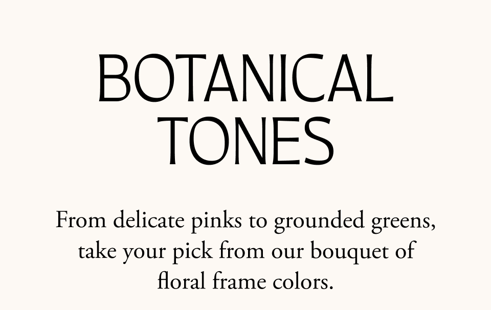 Botanical Tones