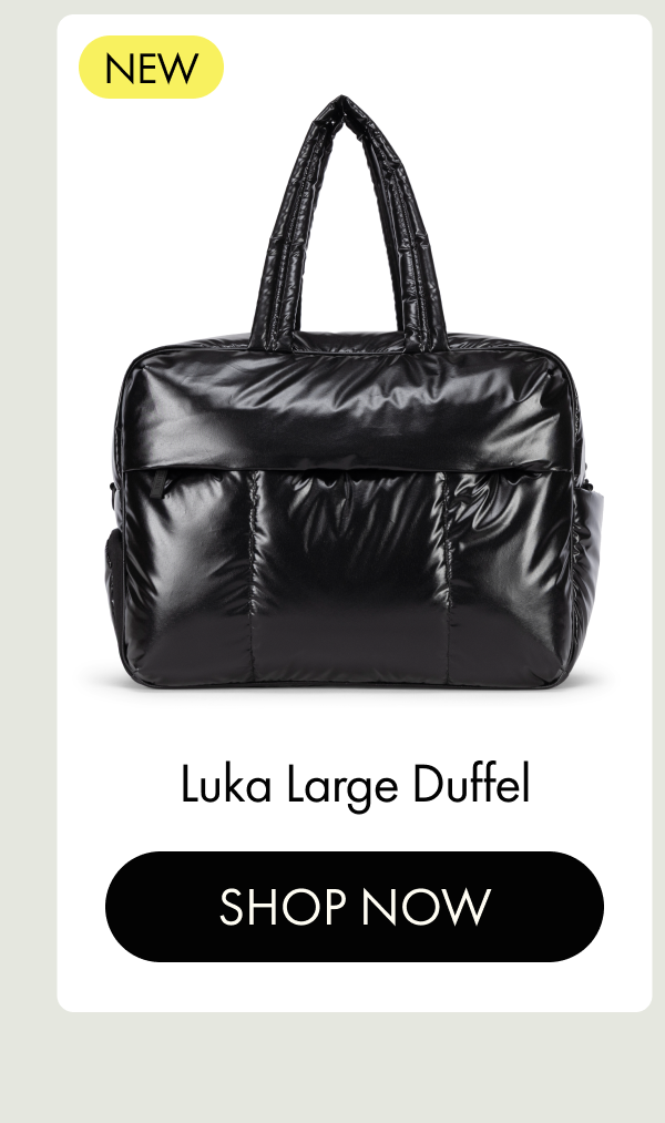 NEW | Luka Large Duffel | Shop Now