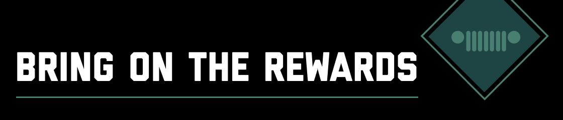 BRING ON THE REWARDS