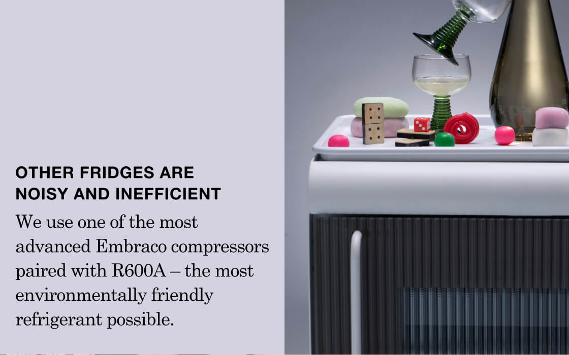 Other Fridges Are Noisy and Inefficient