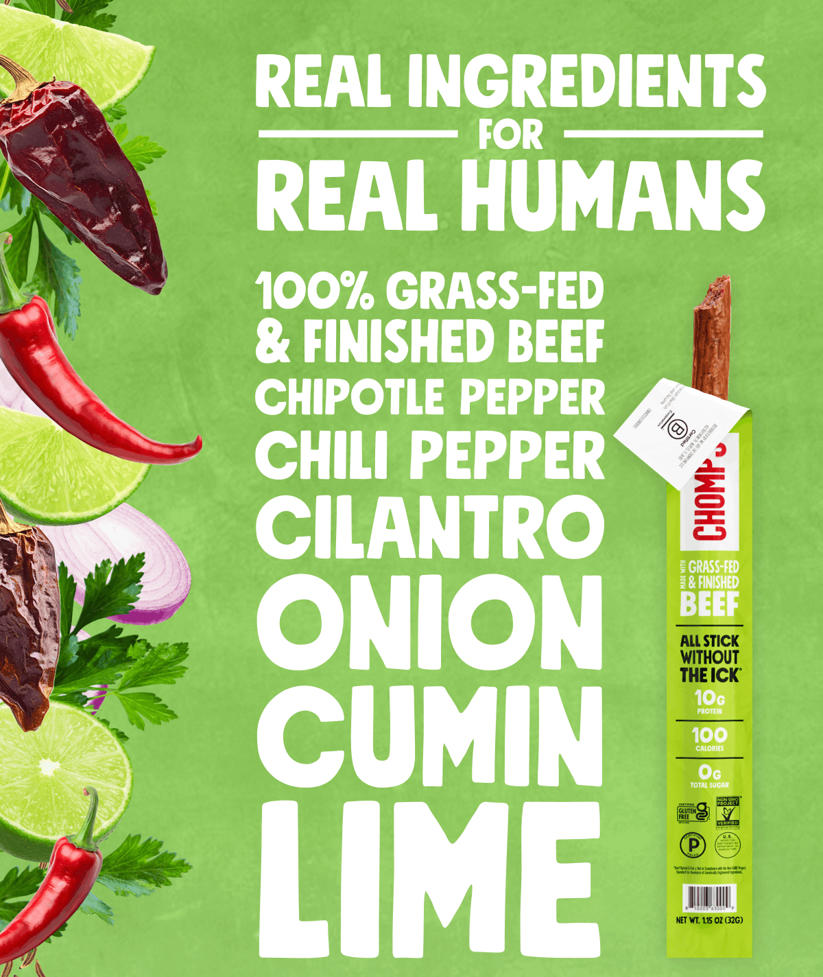 Real Ingredients For Real Humans | 100% Grass-Fed & Finished Beef Chipotle Pepper, Chili Pepper, Cilantro, Onion, Cumin, Lime