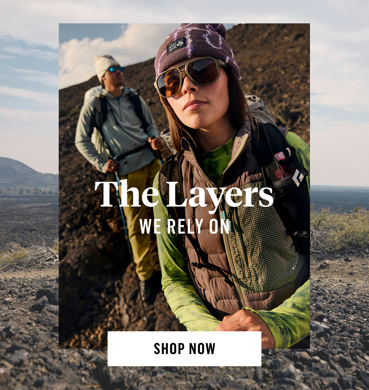 The layers we rely on. Shop Now