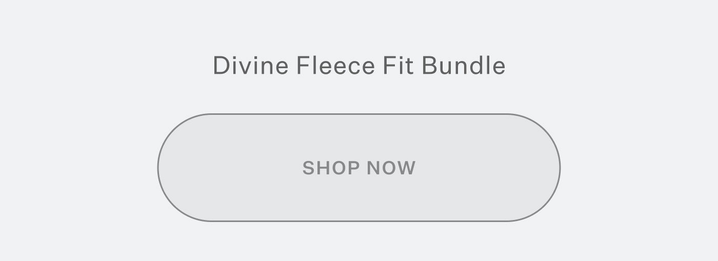 Shop Divine Fleece Fit Bundle