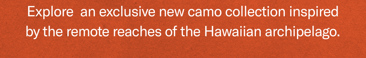 Explore an exclusive new camo collection...