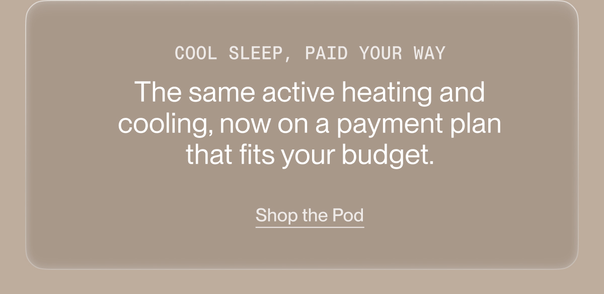 Cool sleep, paid your way