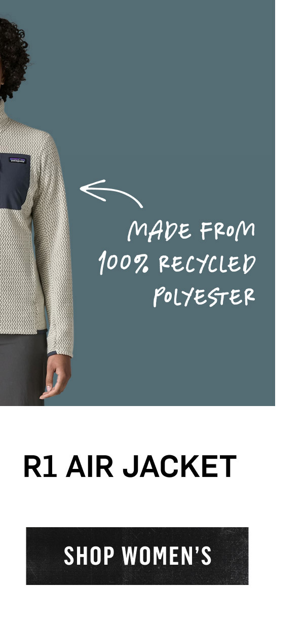 Patagonia R1 Air Jacket, made from 100% recycled polyester. Shop Women's