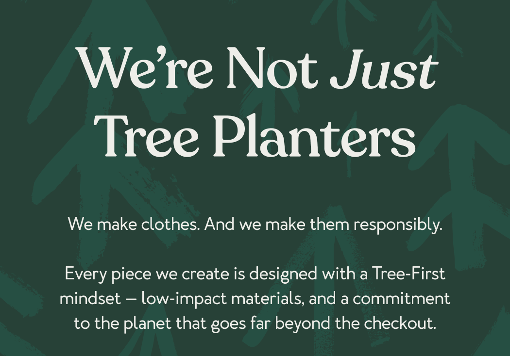 We're not just Tree Planters