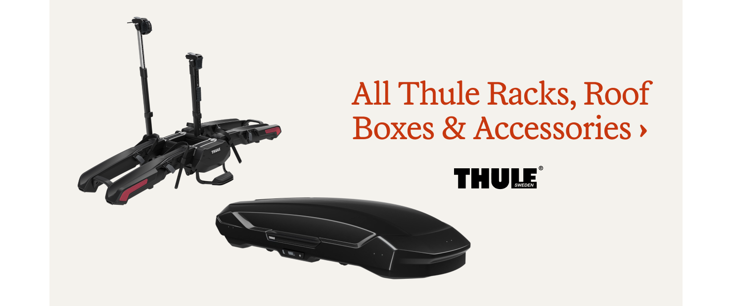 All Thule racks, roof boxes & accessories.