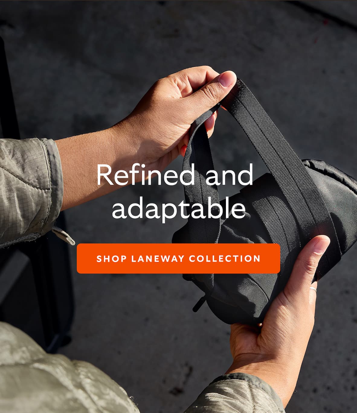 [Header] Refined and adaptable CTA SHOP LANEWAY COLLECTION